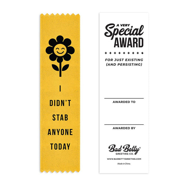 Didn’t Stab Anyone Today Award Ribbon