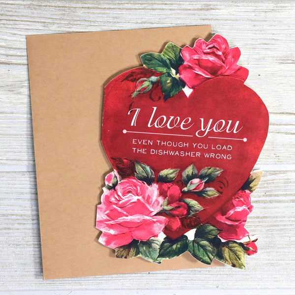 Load the Dishwasher Wrong | Valentine's Card