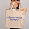 Tell Your Cat I Said Pspspsp Tote Bag
