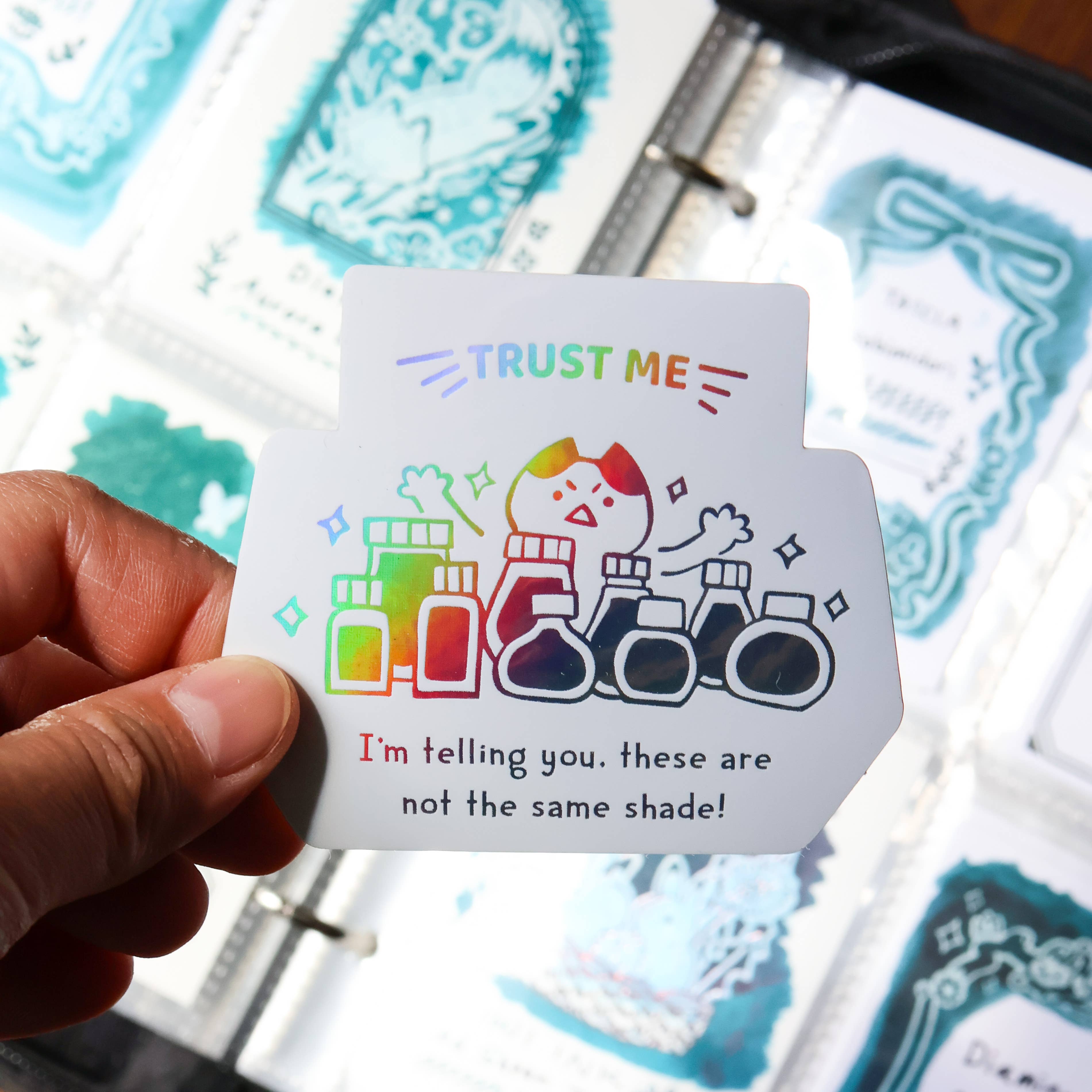 Not the Same Shade! Holographic Vinyl Sticker