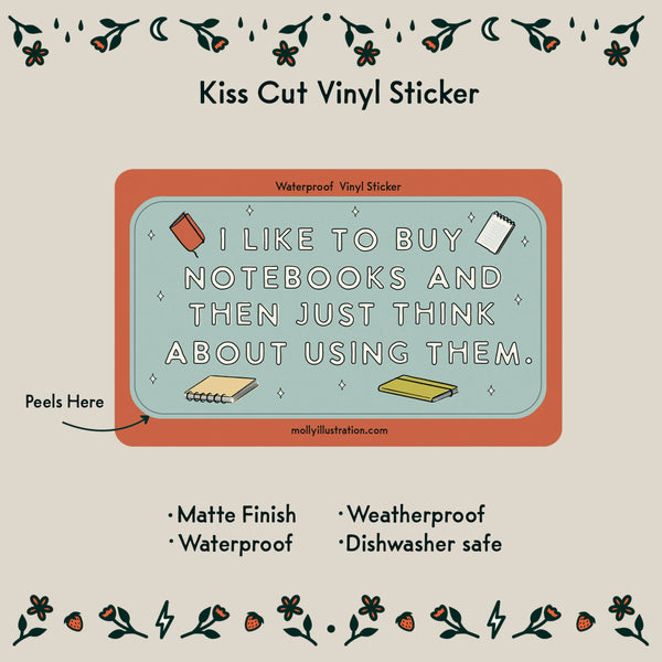 I Like to Buy Notebooks Waterproof Vinyl Sticker