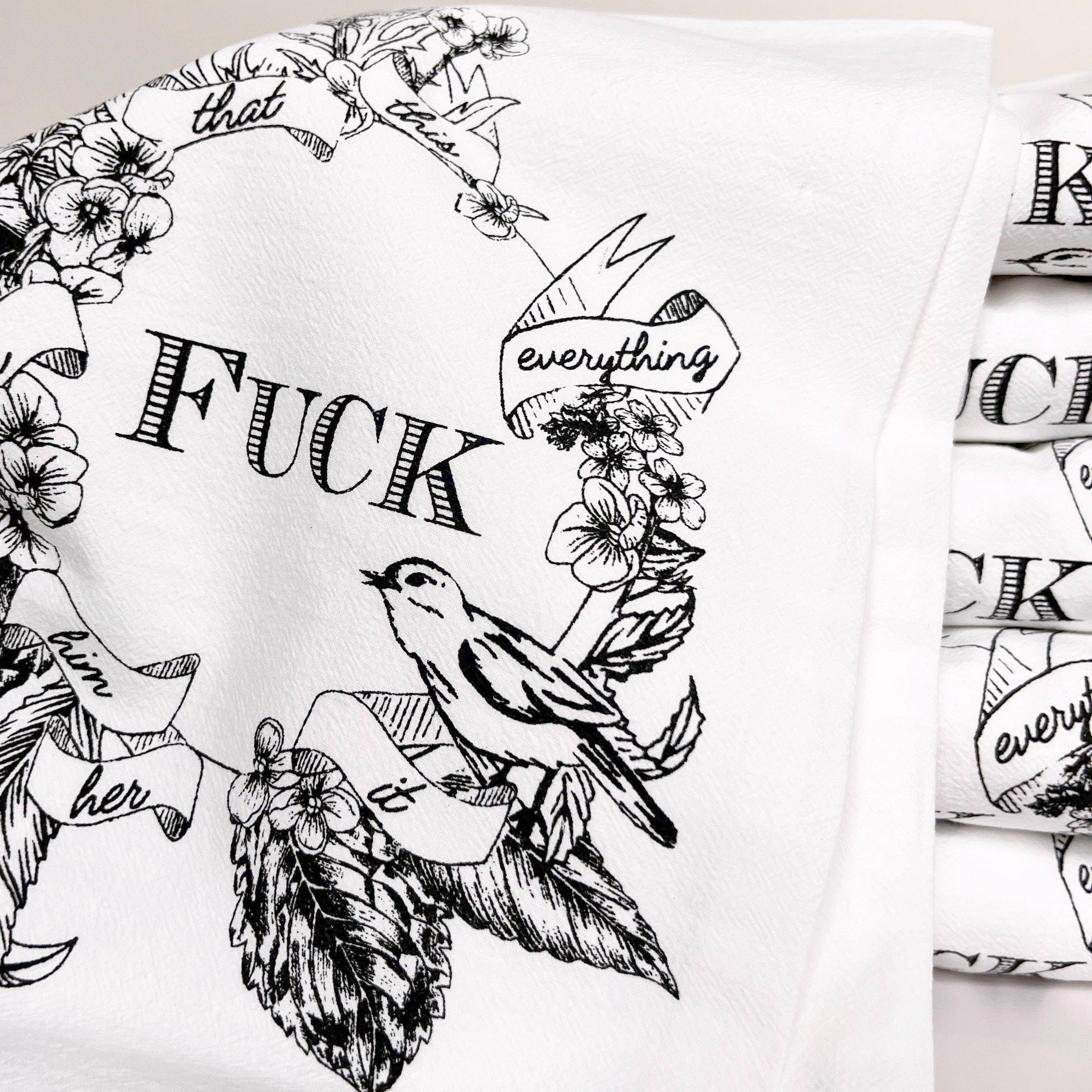 <CHECK STOCK> Black & White Floral F*ck Everything Kitchen Towel