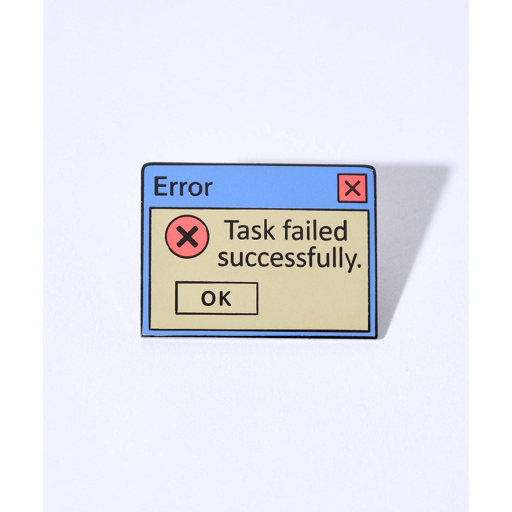Task Failed Enamel Pin