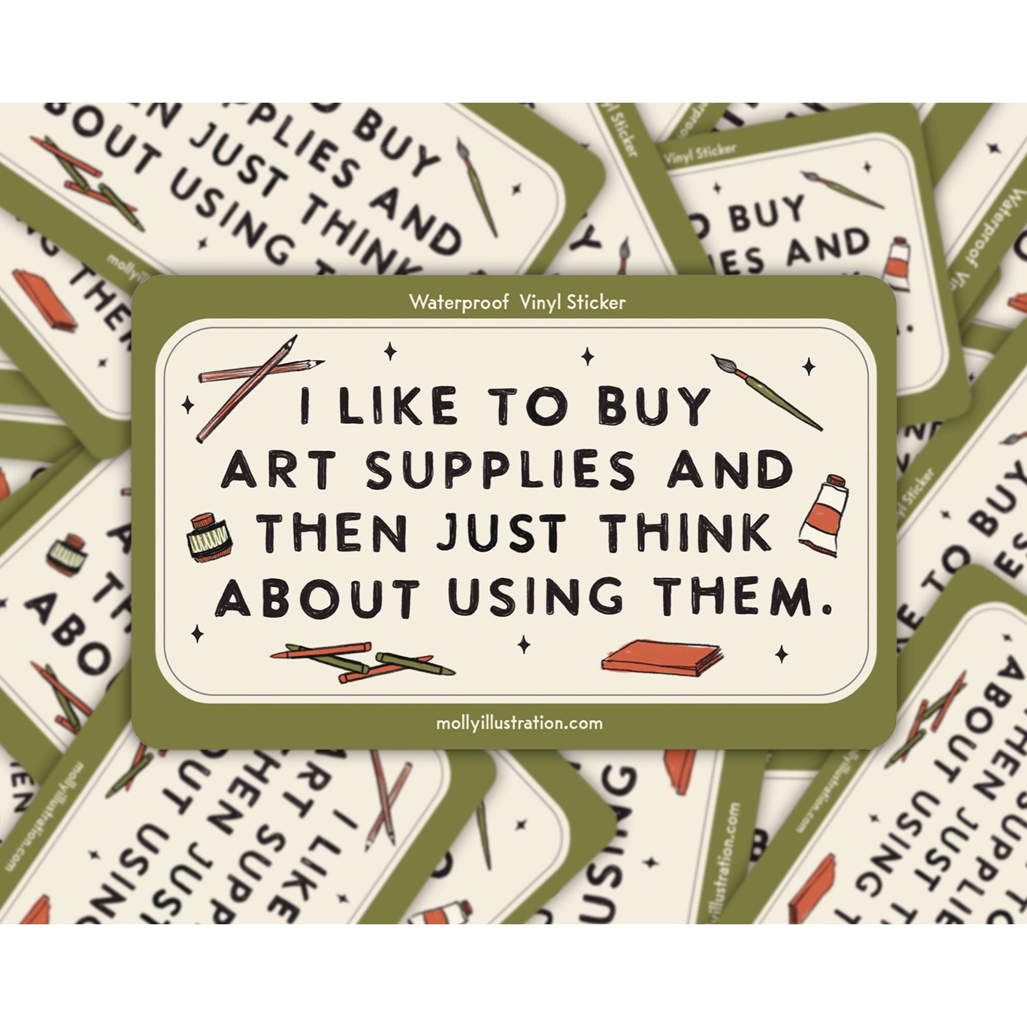 I Like to Buy Art Supplies Waterproof Vinyl Sticker