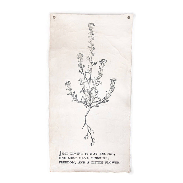Just Living Is Not Enough | Botanical Hand-Painted 32x63 Wall Hanging