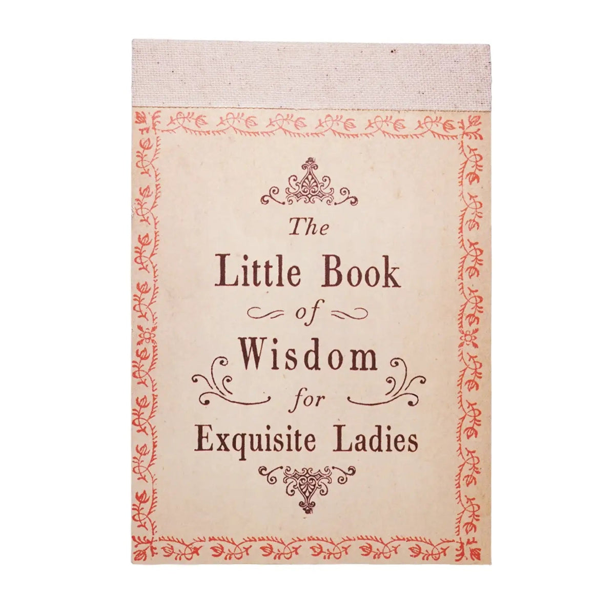 Little Book of Wisdom for Exquisite Ladies