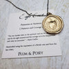 Patience and Courage Wax Seal Pendant
