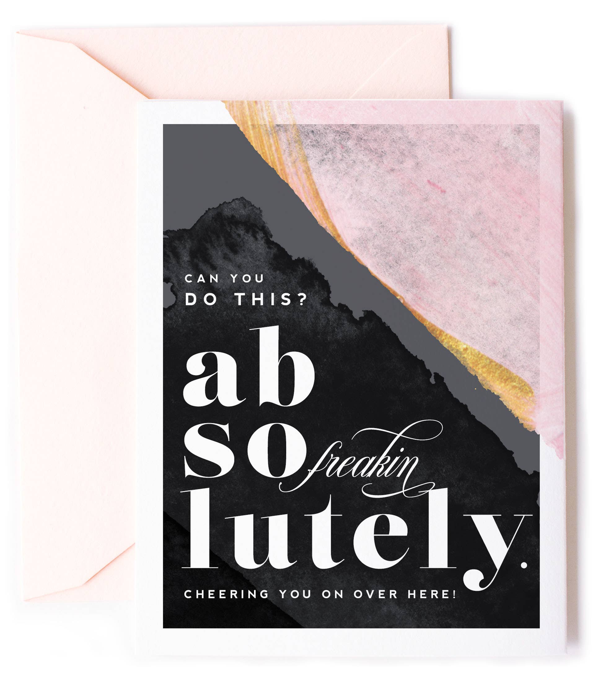 Encouragement Card | You Can Absolutely Do This