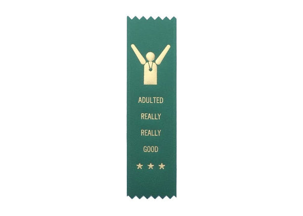 Award Ribbon | Adulted Really Really Good