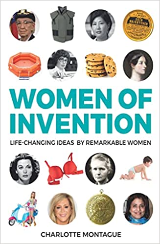 Femmes d'invention : des idées qui changent la vie par des femmes remarquables (Vol 21) par Charlotte Montague