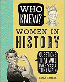 Qui savait? Les femmes dans l'histoire par Sarah Herman