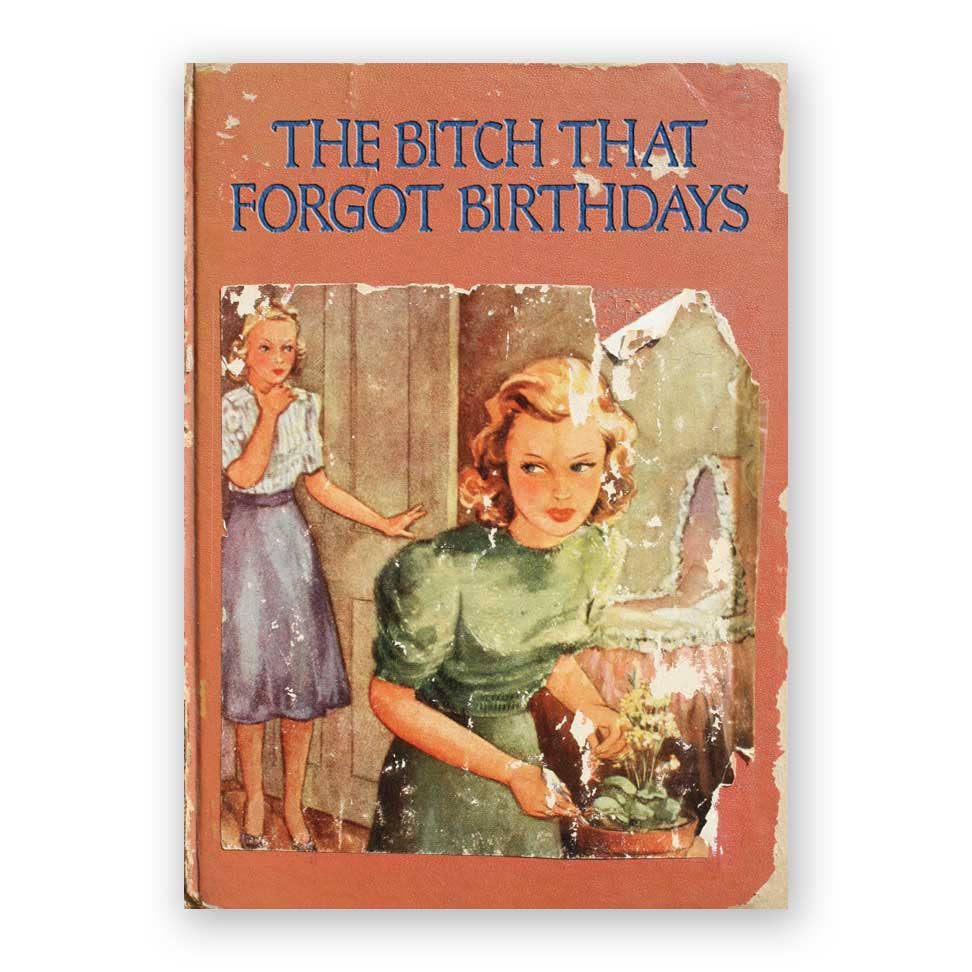 The B*tch That Forgot Birthdays {Belated}
