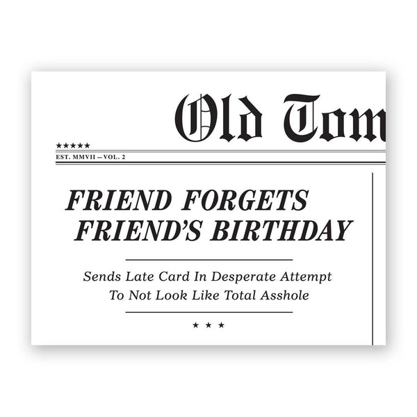 Fake News : un ami oublie son anniversaire