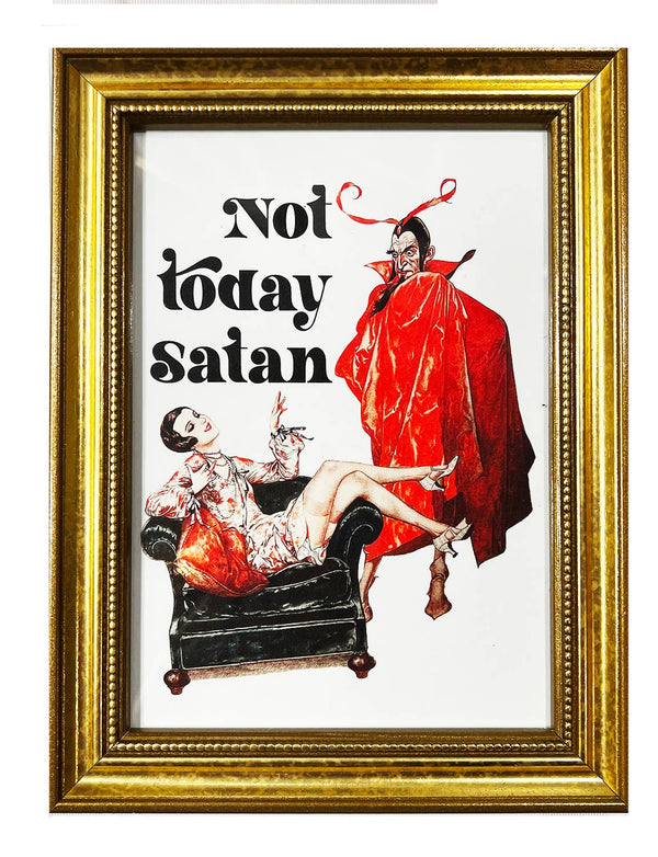 Not Today Satan Art Deco Art Print