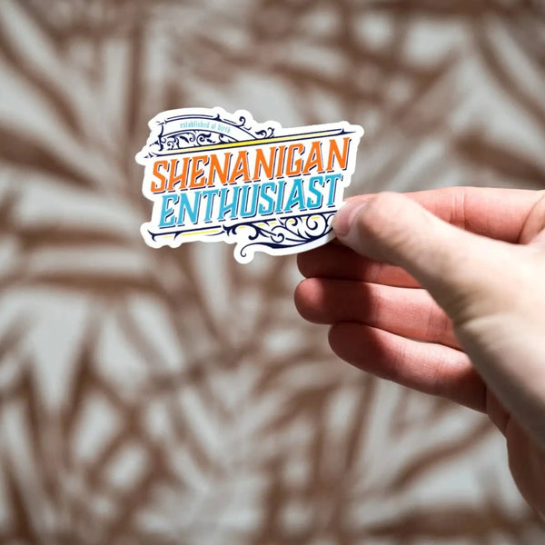 Shenanigan Enthusiast Vinyl Sticker