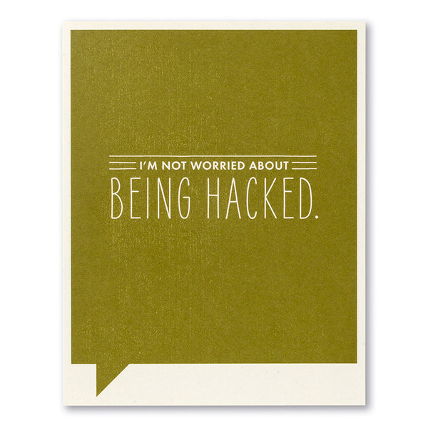 Hacked | Any Occasion Card