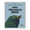 Boxed Cards | More Troubled Birds