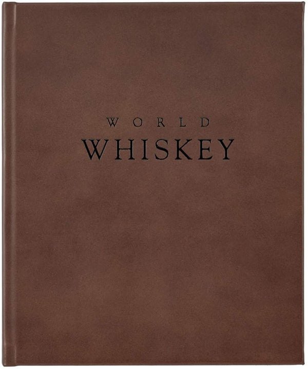 Guide du connaisseur | Whisky du monde {relié en cuir}