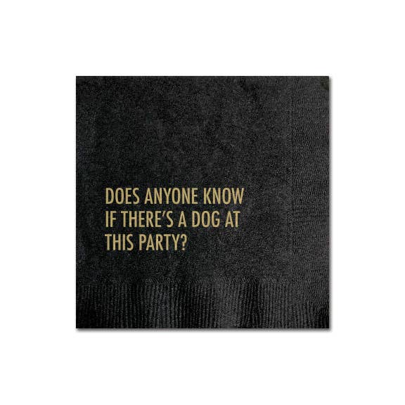 Cocktail Napkin | Is There a Dog at This Party?