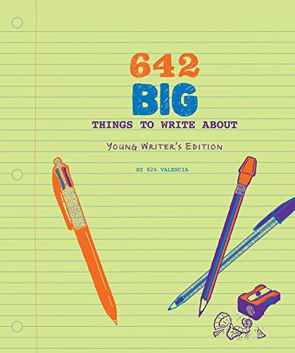 642 grandes choses sur lesquelles écrire | Édition du jeune écrivain