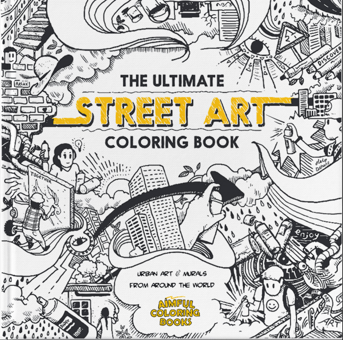 Le livre de coloriage ultime sur le street art