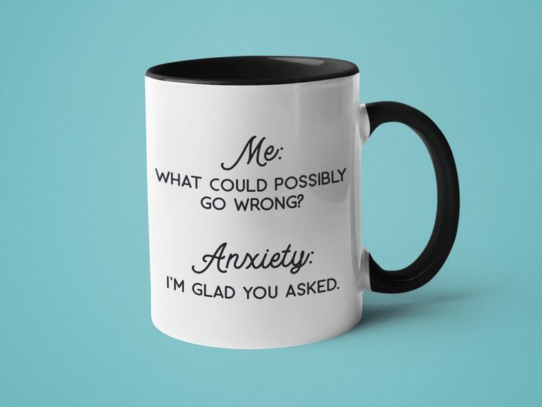 Anxiety Coffee Mug
